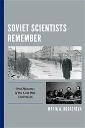 Book cover of Soviet Scientists Remember by Maria A. Rogacheva