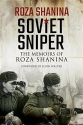 Book cover of Soviet Sniper by Roza Shanina