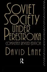 Book cover of Soviet Society Under Perestroika by David Lane