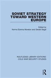 Book cover of Soviet Strategy Toward Western Europe by Edwina Moreton