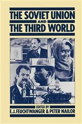 Book cover of Soviet Union and the Third World by Edgar Feuchtwanger