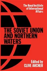 Book cover of Soviet Union & Northern Water by Clive Archer