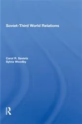 Book cover of Sovietthird World Relations by Carol R Saivetz