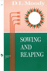Book cover of Sowing and Reaping by Dwight Moody