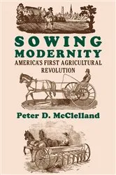Book cover of Sowing Modernity by Peter D. McClelland