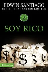 Book cover of Soy rico by Edwin Santiago