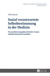 Book cover of Sozial verantwortete Selbstbestimmung in der Medizin by Jochen Sautermeister