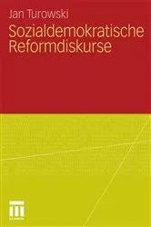 Book cover of Sozialdemokratische Reformdiskurse by Jan Turowski