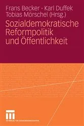 Book cover of Sozialdemokratische Reformpolitik und Öffentlichkeit by Frans Becker