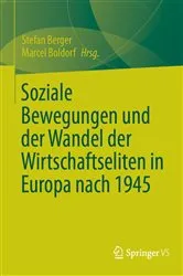 Book cover of Soziale Bewegungen und der Wandel der Wirtschaftseliten in Europa nach 1945 by Stefan Berger