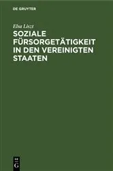 Book cover of Soziale Fürsorgetätigkeit in den Vereinigten Staaten by Unknown