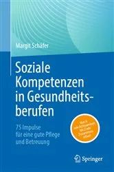 Book cover of Soziale Kompetenzen in Gesundheitsberufen by Margit Schäfer