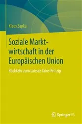 Book cover of Soziale Marktwirtschaft in der Europäischen Union by Klaus Zapka