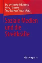 Book cover of Soziale Medien und die Streitkräfte by Eva Moehlecke de Baseggio​