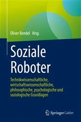 Book cover of Soziale Roboter by Oliver Bendel