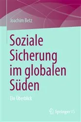 Book cover of Soziale Sicherung im globalen Süden by Joachim Betz