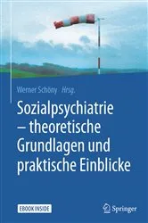 Book cover of Sozialpsychiatrie – theoretische Grundlagen und praktische Einblicke by Werner Schöny