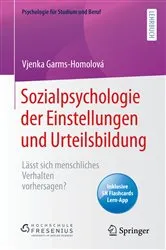 Book cover of Sozialpsychologie der Einstellungen und Urteilsbildung by Vjenka Garms-Homolová