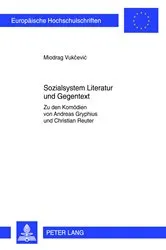 Book cover of Sozialsystem Literatur und Gegentext by Miodrag Vukcevic