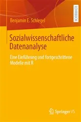 Book cover of Sozialwissenschaftliche Datenanalyse by Benjamin E. Schlegel