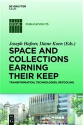 Book cover of Space and Collections Earning their Keep by Joseph Hafner