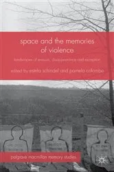 Book cover of Space and the Memories of Violence by Estela Schindel