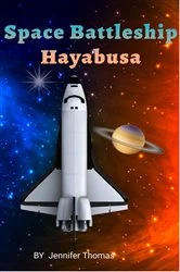 Book cover of Space Battleship Hayabusa by Jennifer Thomas