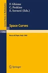 Book cover of Space Curves by Franco Ghione