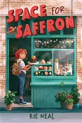 Book cover of Space for Saffron by Rie Neal