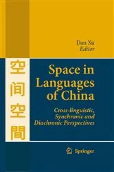 Book cover of Space in Languages of China by Dan Xu