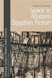 Book cover of Space in Modern Egyptian Fiction by Yasmine Ramadan