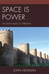 Book cover of Space Is Power by John Hickman
