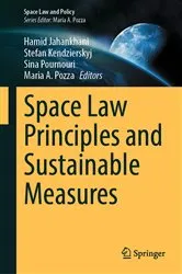 Book cover of Space Law Principles and Sustainable Measures by Hamid Jahankhani