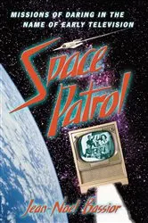 Book cover of Space Patrol by Jean-Noel Bassior