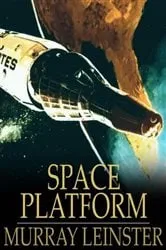 Book cover of Space Platform by Murray Leinster