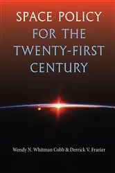 Book cover of Space Policy for the Twenty-First Century by Unknown