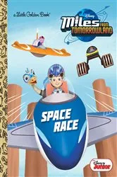 Book cover of Space Race (Disney Junior: Miles From Tomorrowland) by Lauren Forte