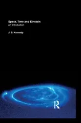 Book cover of Space, Time and Einstein by J.B. Kennedy