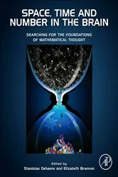 Book cover of Space, Time and Number in the Brain by Stanislas Dehaene