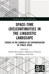 Book cover of Space-Time (Dis)continuities in the Linguistic Landscape by Isabelle Buchstaller