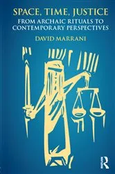 Book cover of Space, Time, Justice by David Marrani
