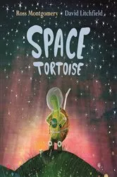Book cover of Space Tortoise by Ross Montgomery