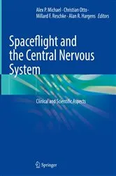 Book cover of Spaceflight and the Central Nervous System by Alex P. Michael