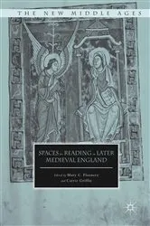Book cover of Spaces for Reading in Later Medieval England by Mary C. Flannery