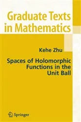 Book cover of Spaces of Holomorphic Functions in the Unit Ball by Unknown