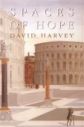 Book cover of Spaces of Hope by David Harvey