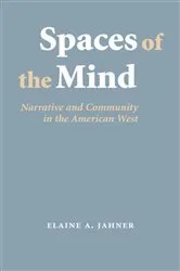 Book cover of Spaces of the Mind by Elaine A. Jahner