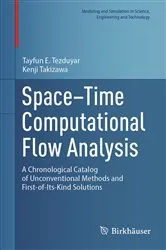 Book cover of Space–Time Computational Flow Analysis by Tayfun E. Tezduyar