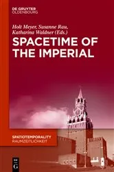 Book cover of SpaceTime of the Imperial by Holt Meyer