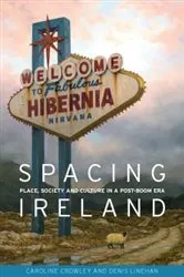 Book cover of Spacing Ireland by Caroline Crowley